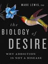 Cover image for The Biology of Desire